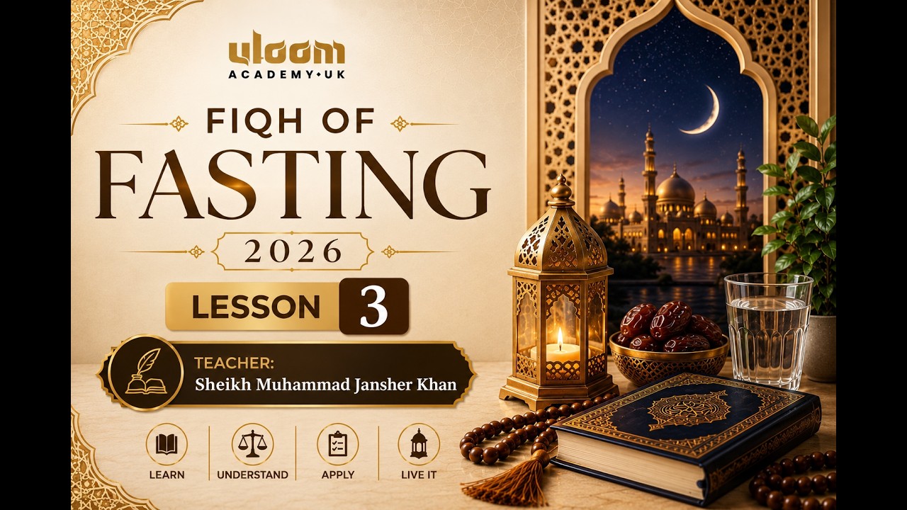 Fiqh of Fasting - Lesson 3