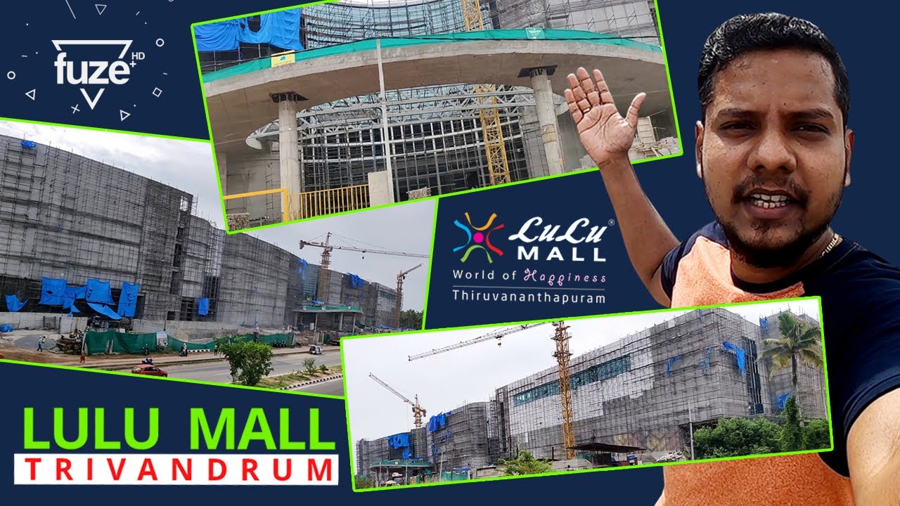 LULU MALL TRIVANDRUM 🔥🔥🔥 | Latest Construction Update |തിരുവനന്തപുരത്തെ ലുലു മാൾ !!! 😲 | Fuze HD