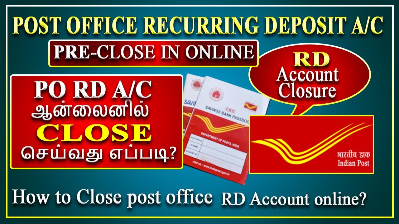 Post office RD account close online , PO Recurring deposit  A/C ஆன்லைனில் close செய்வது எப்படி?