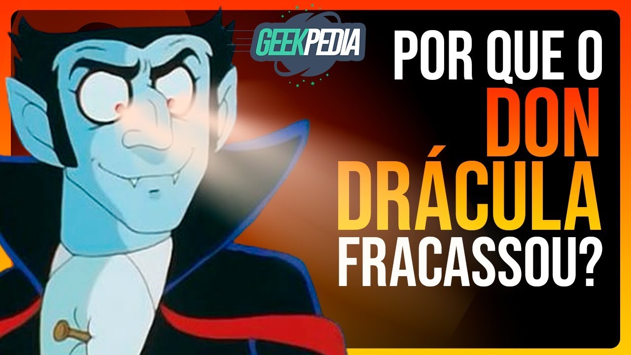 HISTÓRIA completa e CURIOSIDADES sobre DON DRÁCULA
