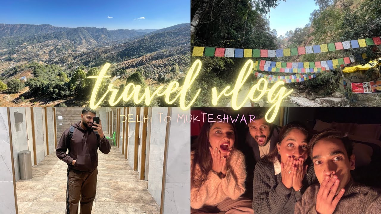 Delhi to Mukteshwar day 1!                                 First vlog!✌️
