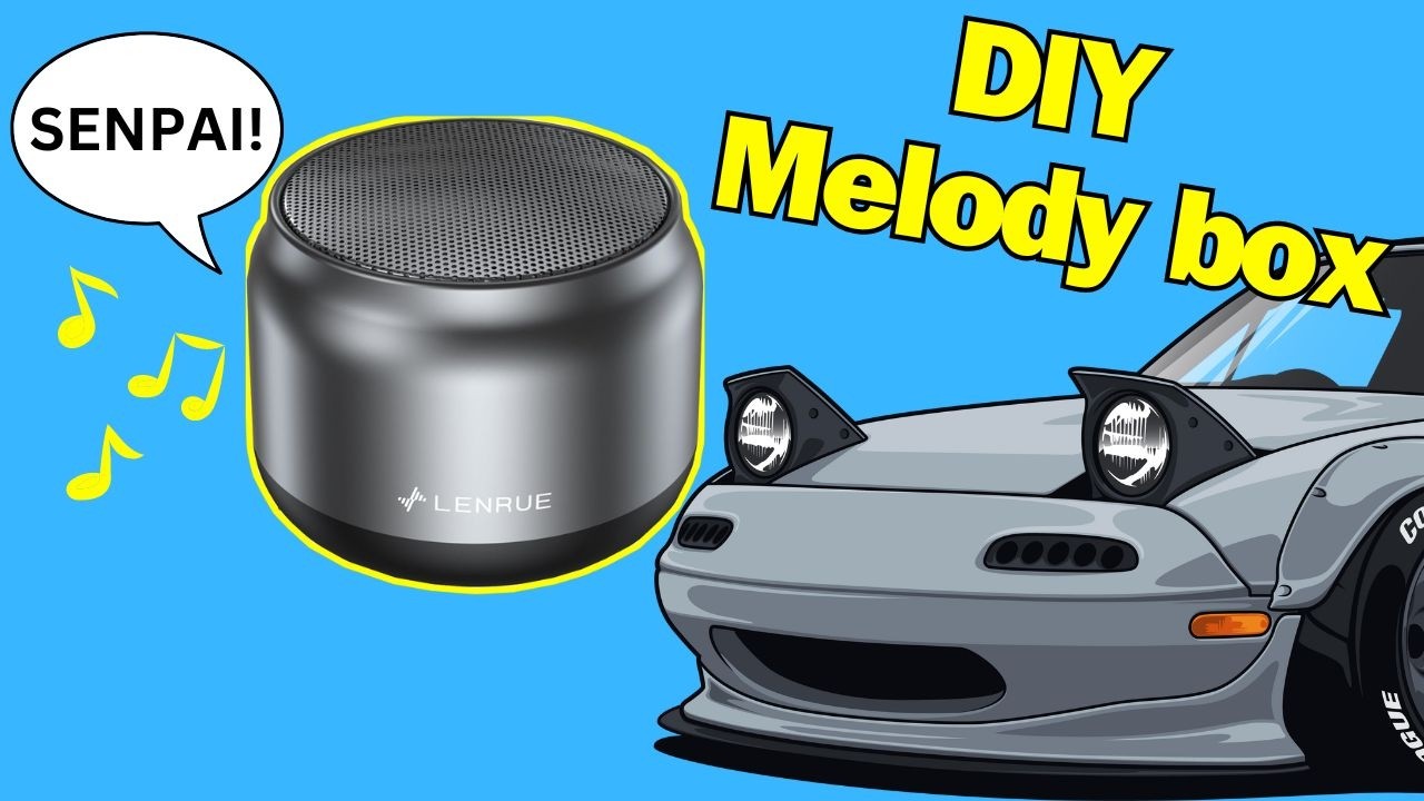 Make your own DIY JDM Car Melody Box [Updated Version 2]
