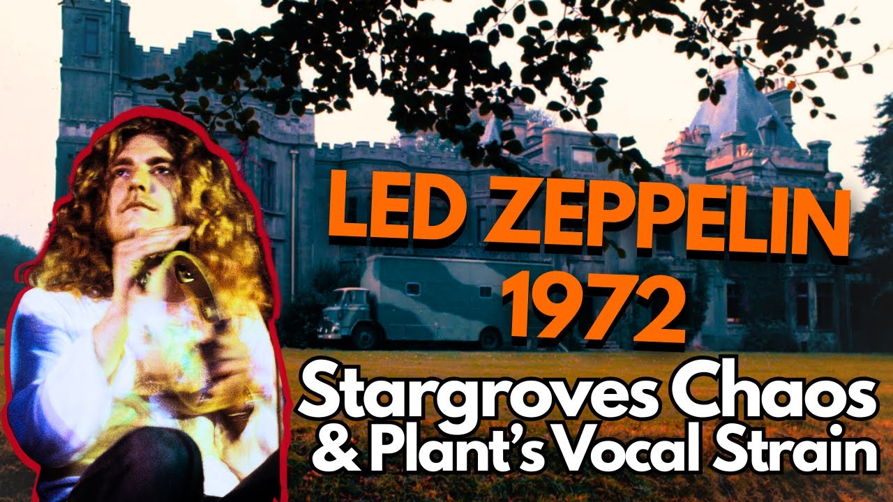 Led Zeppelin 1972: Plant’s Vocal Strain & Stargroves Chaos – The Making of Houses of the Holy [Ep.2]