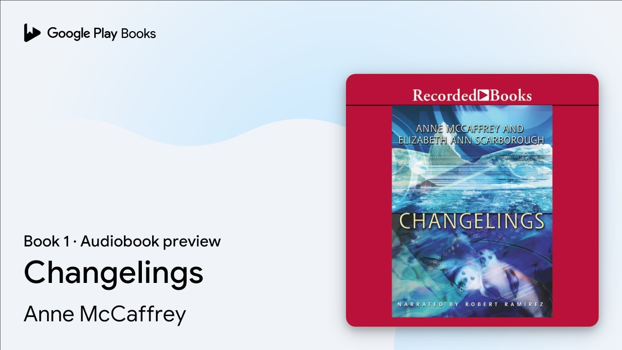 Changelings Book 1 by Anne McCaffrey &middot; Audiobook preview