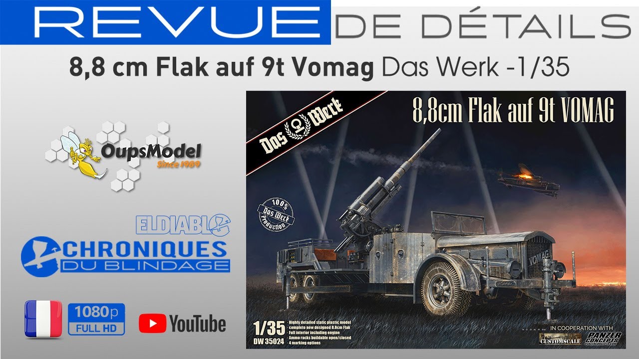 💥REVUE DE DÉTAILS🇫🇷🇧🇪💥 - 8,8 cm Flak auf Vomag de Das Werk au 1/35