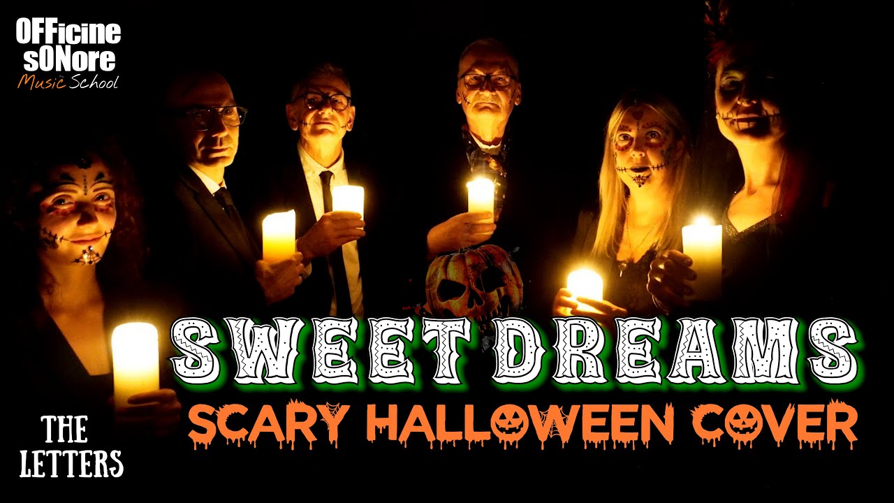 Sweet Dreams (scary halloween cover) Eurythmics - Officine Sonore music school