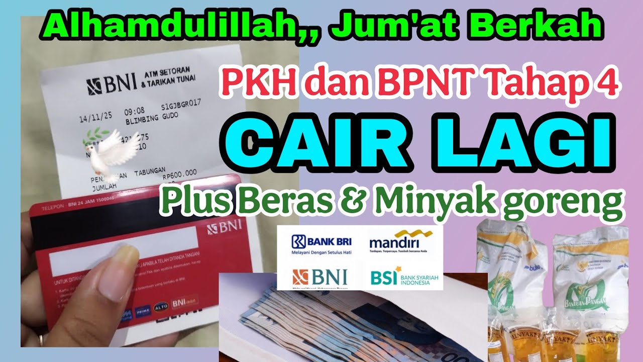 JUM'AT BERKAH 😍PKH & BPNT TAHAP 4 CAIR LAGI HARI INI PLUS BANTUAN BERAS & MINYAK GORENG