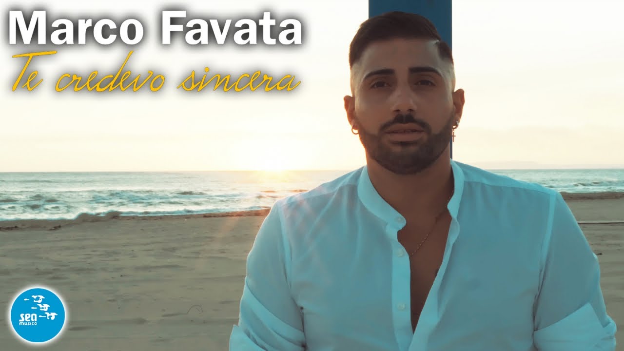Marco Favata - Te credevo sincera ( Ufficiale 2022 )