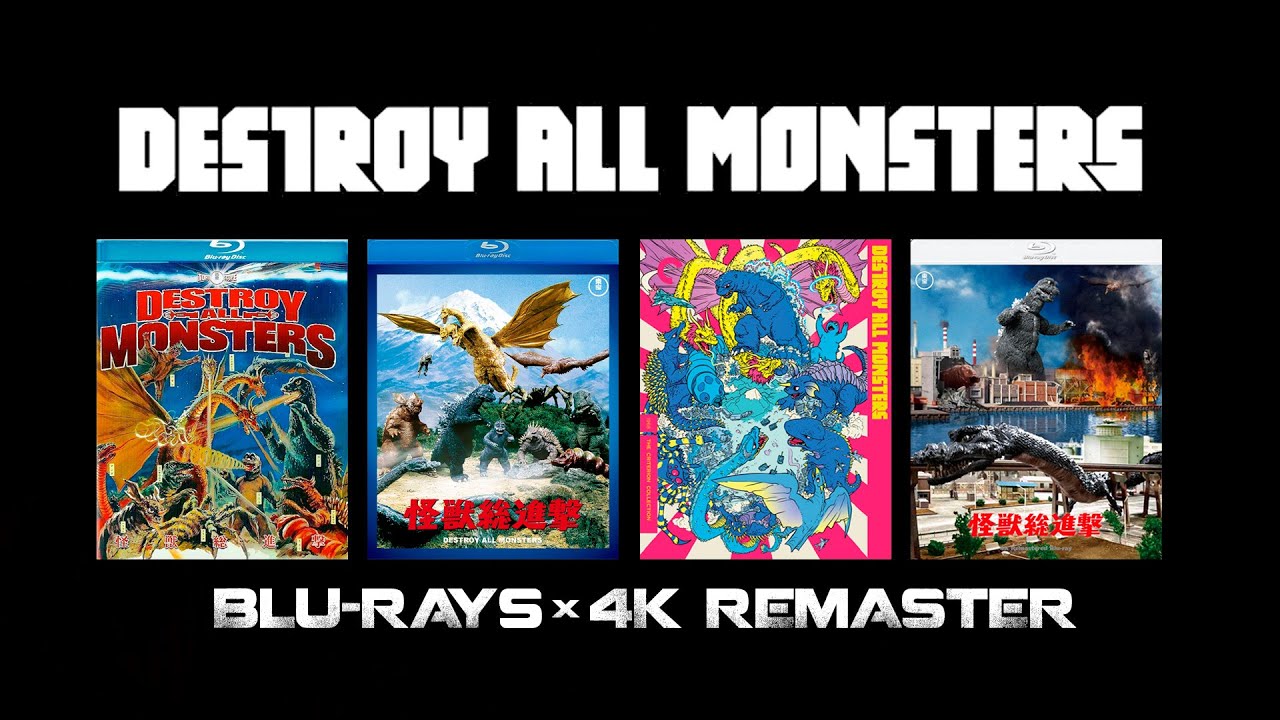 DESTROY ALL MONSTERS - BLU-RAYS x 4K REMASTER