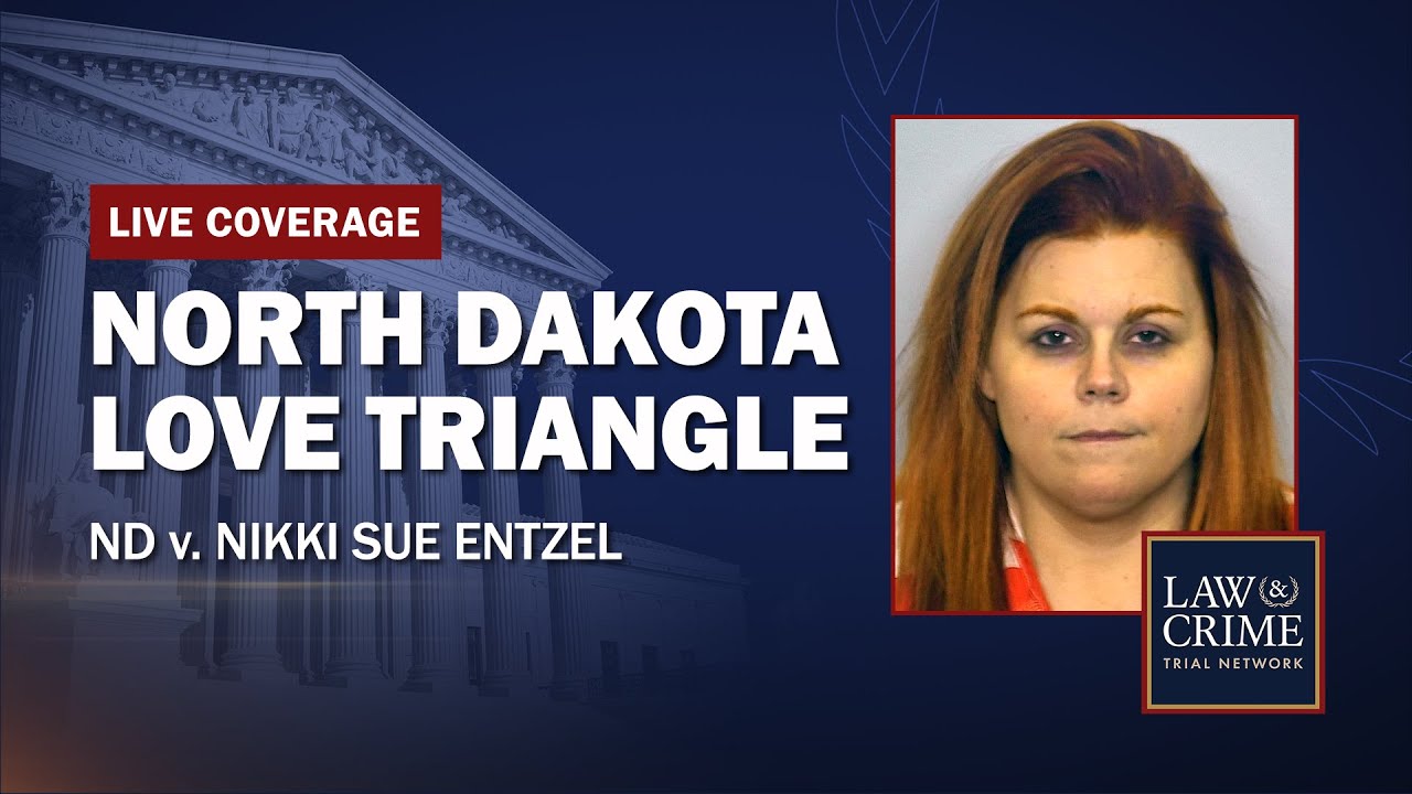 North Dakota Love Triangle - ND v. Nikki Sue Entzel Sentencing Trial