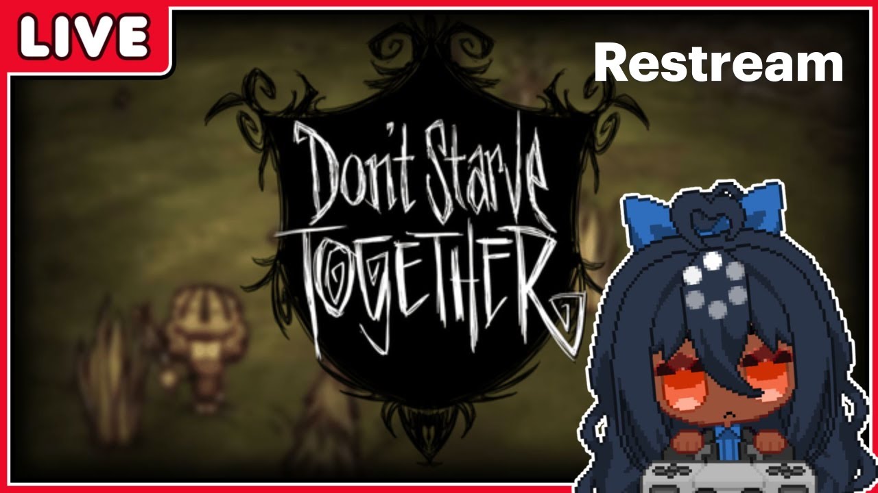 Stream Anniversary DST Time!  #Nafila #VTuber #DontStarveTogether