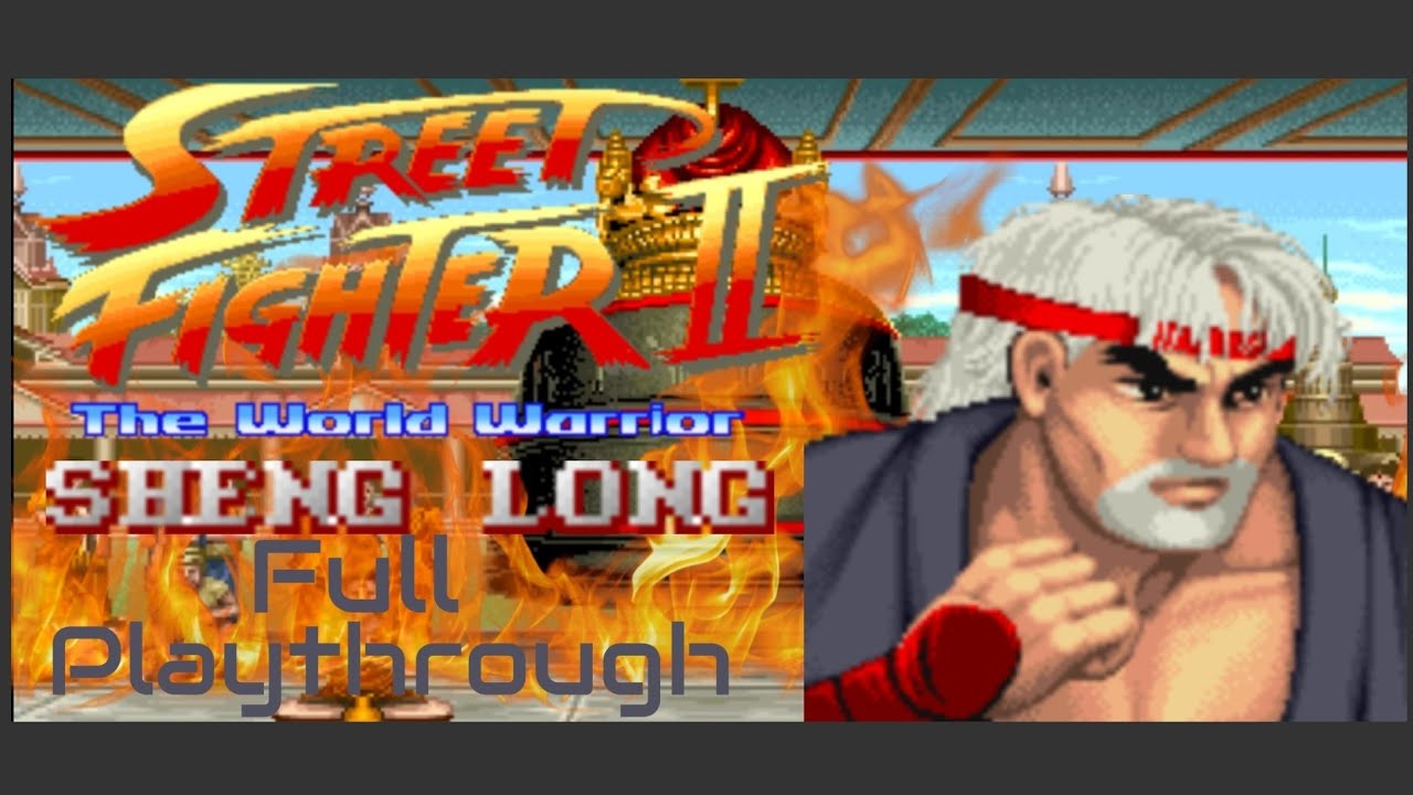(Шэн Лонг) Street Fighter II World Warrior Mugen Полное прохождение