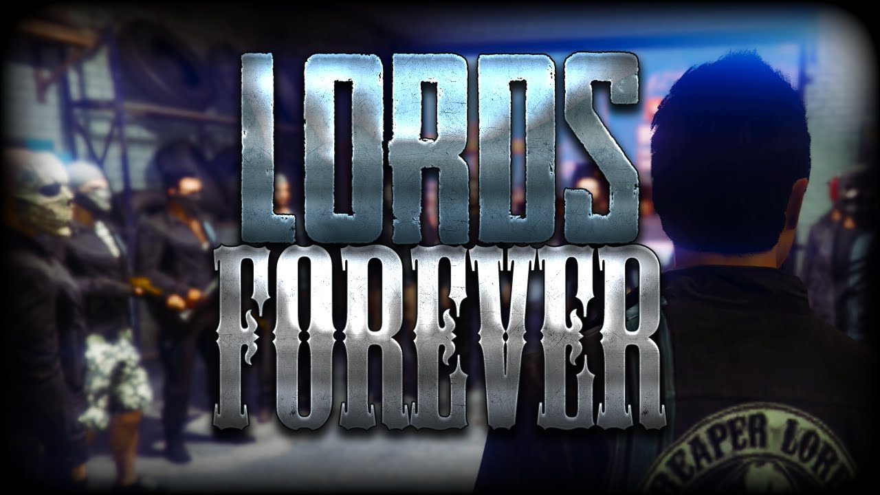 GTA V Online: Reaper Lords MC - Lords Forever Promo - Machinima