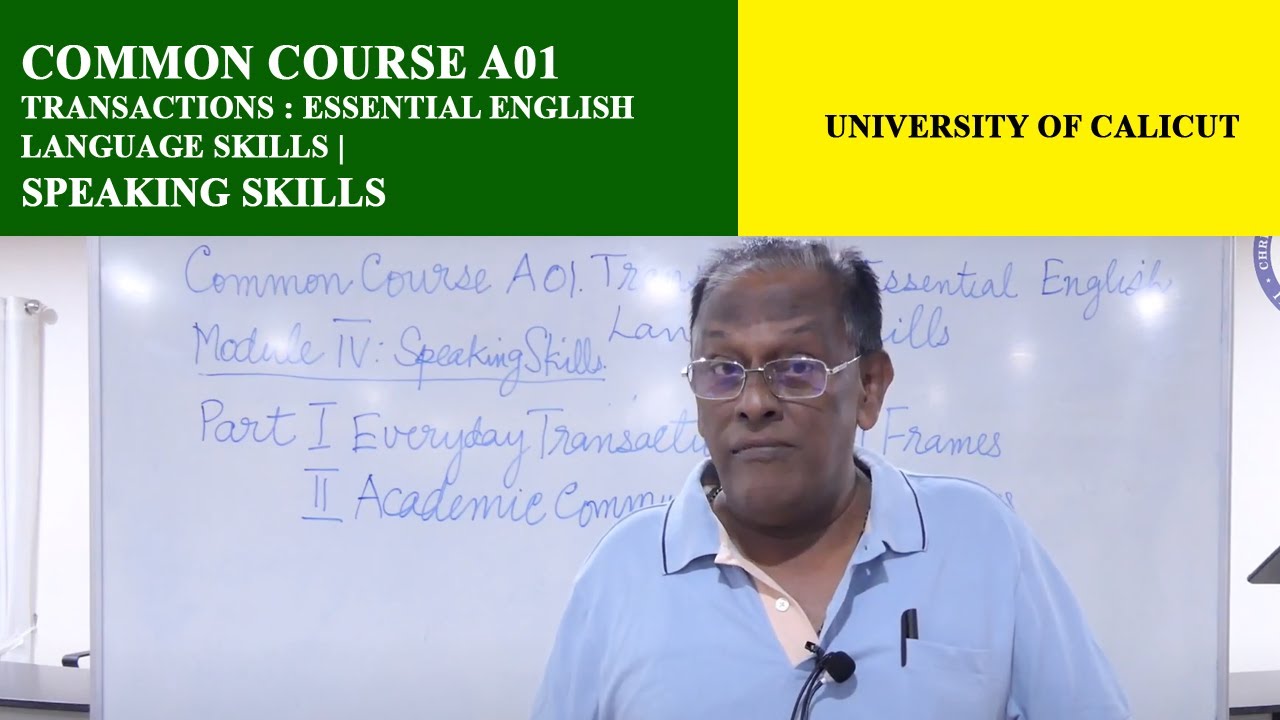 Common Course A01 | Transactions : Essential English Language Skills | Speaking Skills |
