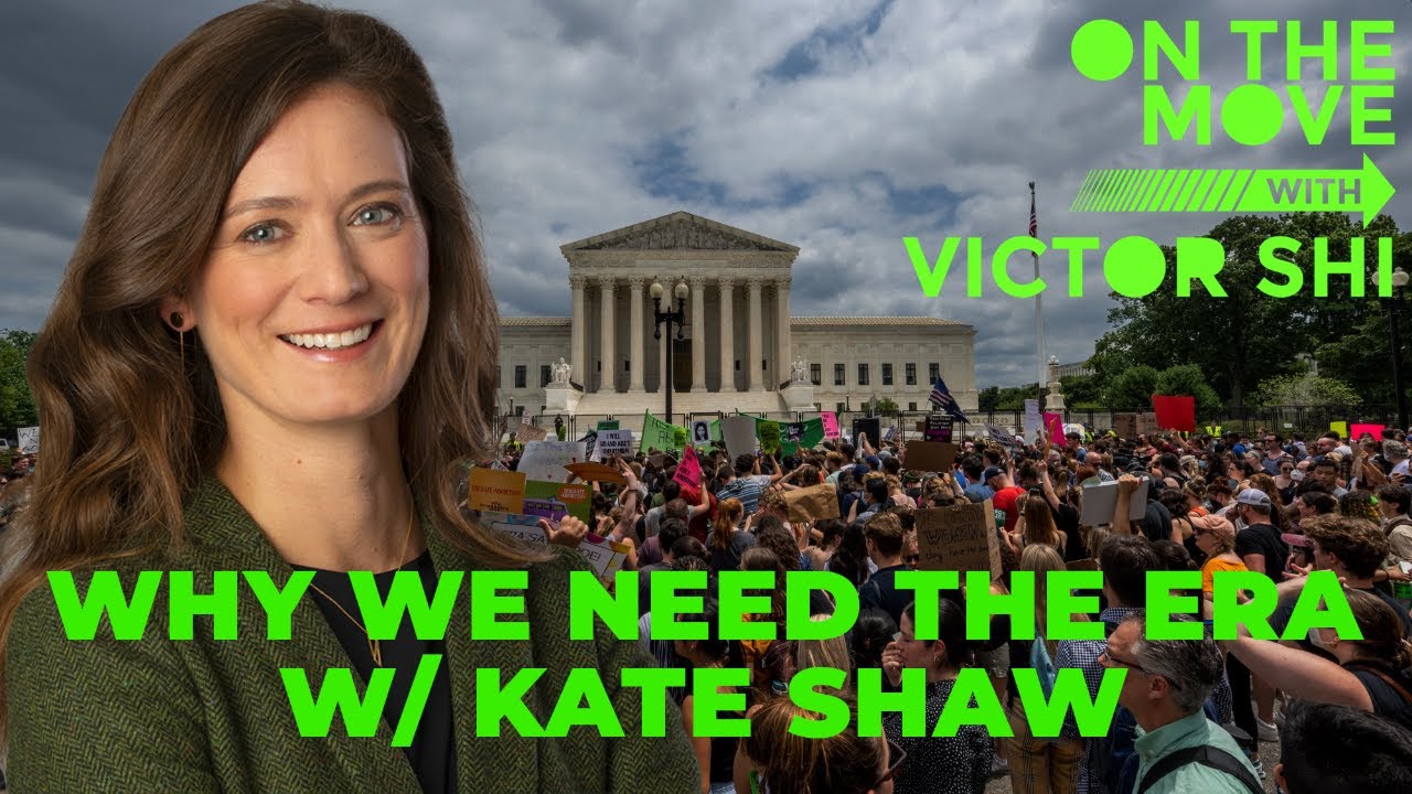 Why We Need The ERA w/ Kate Shaw