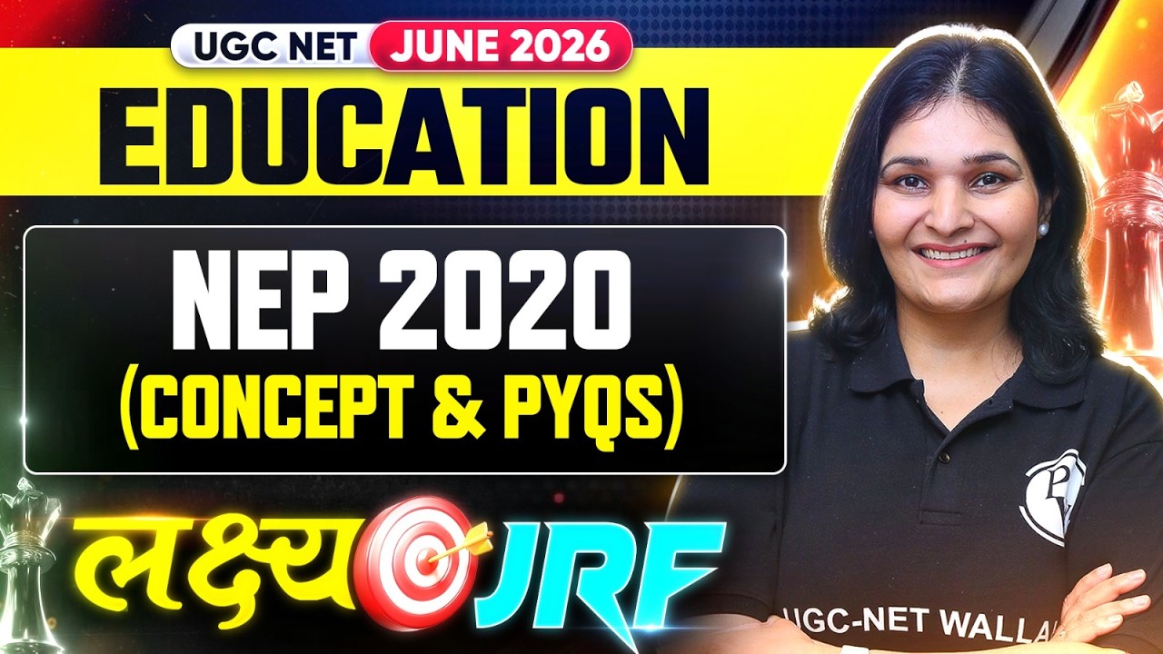 UGC NET Education | UGC NET Education  NEP 2020( Concept & PYQs)  | UGC NET Education Preparations