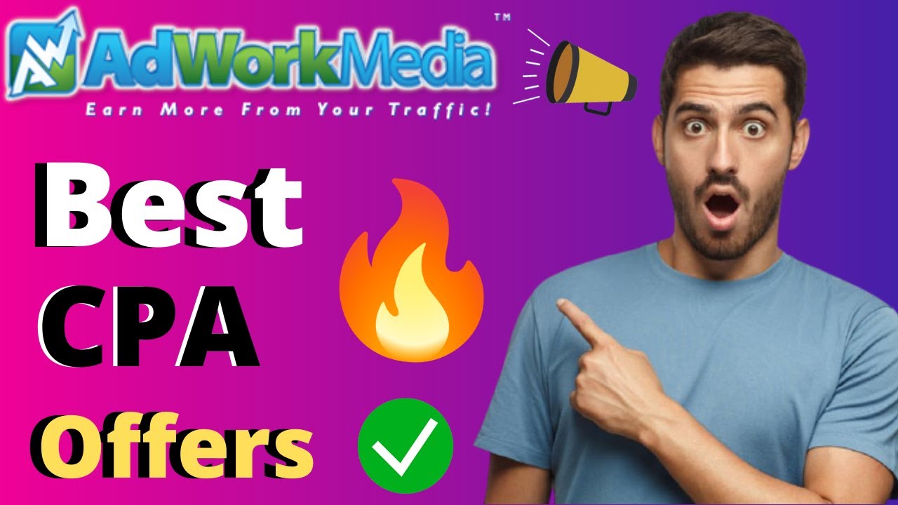 How To Make Money From Adworkmedia | Best CPA Offers | Adworkmedia Tutorial | CPA Marketing 2021