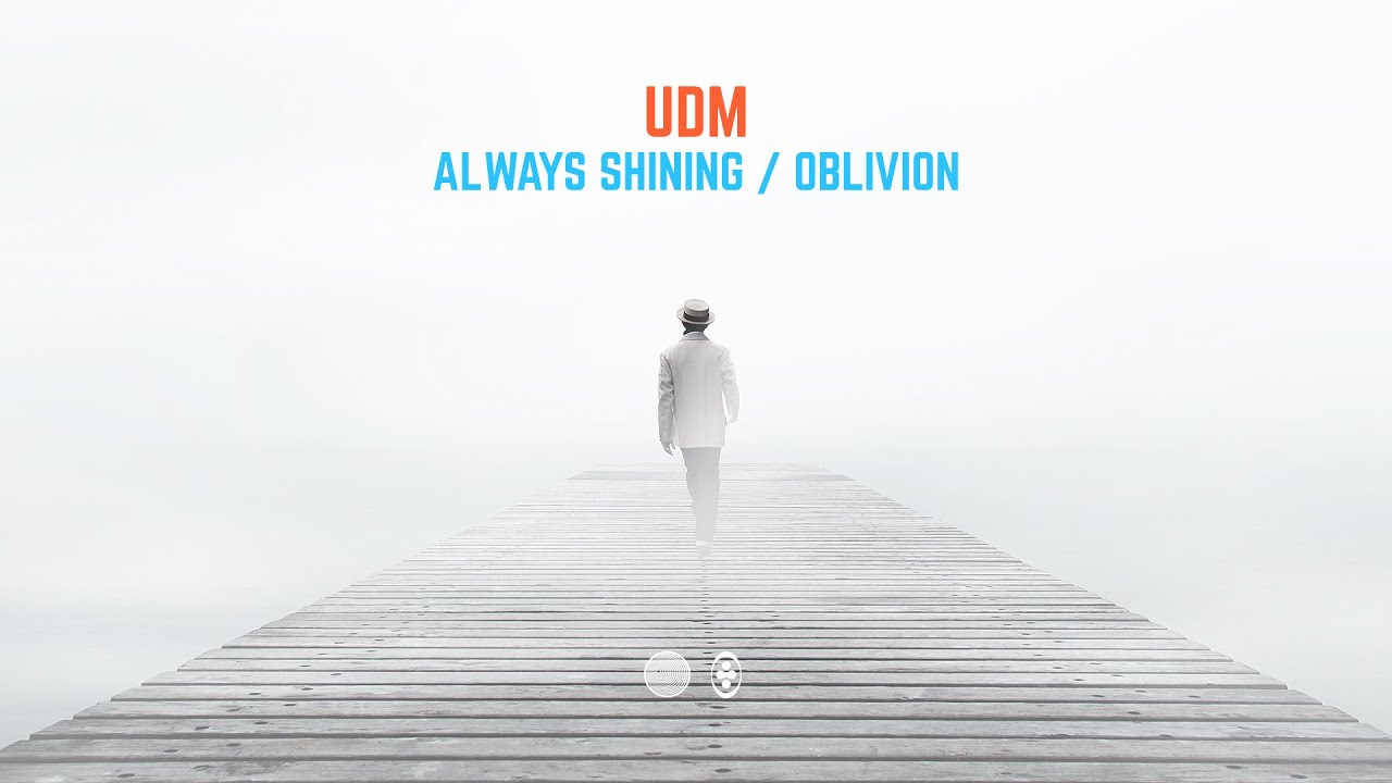 UDM - Always Shining