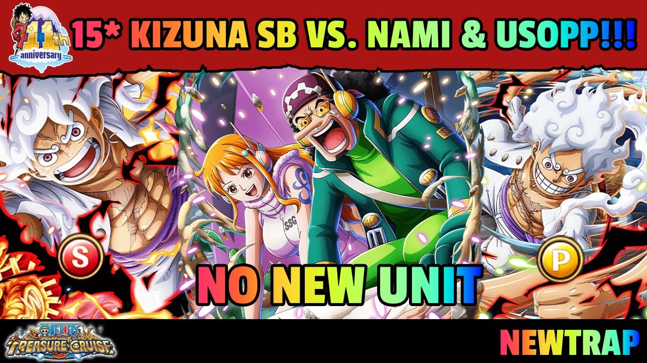 【トレクル】Estimation 1T DMG Kizuna SB ☆15 VS. Nami & Usopp STR & PSY | 【OPTC】