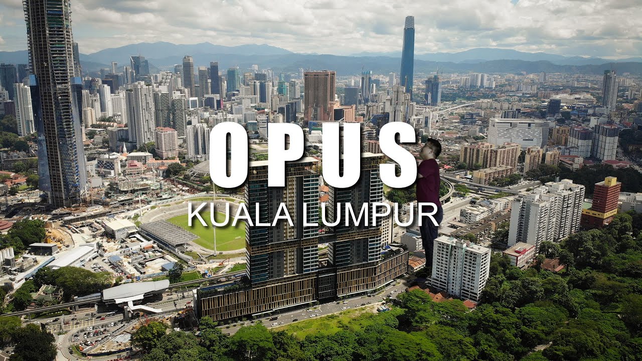 PROPERTY REVIEW #097 | OPUS, KUALA LUMPUR