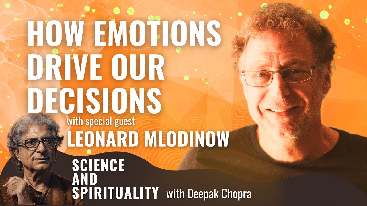 How Emotions Drive Our Decisions with special guest, Leonard Mlodinow