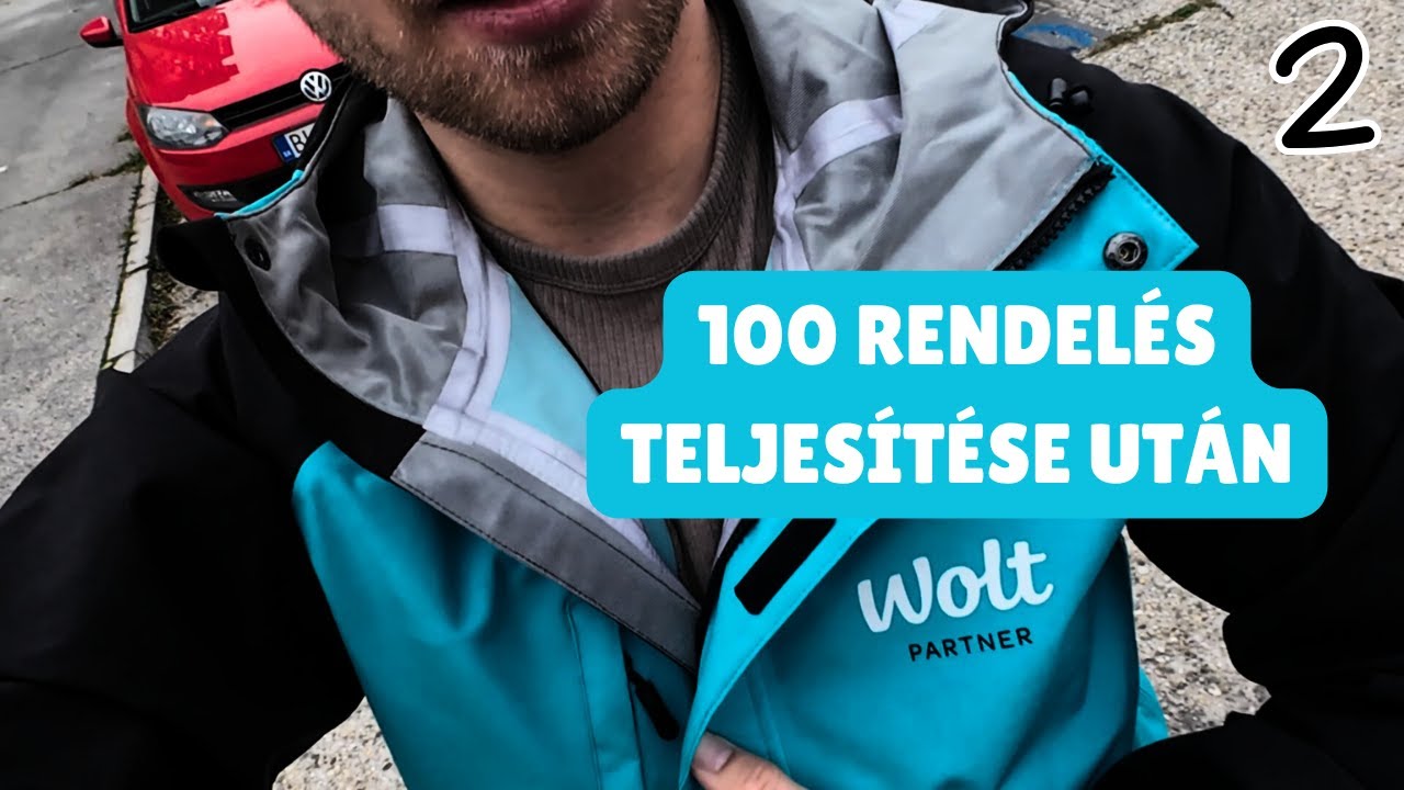 TAPASZTALAT 100 DB WOLT RENDELÉS TELJESÍTÉSE UTÁN