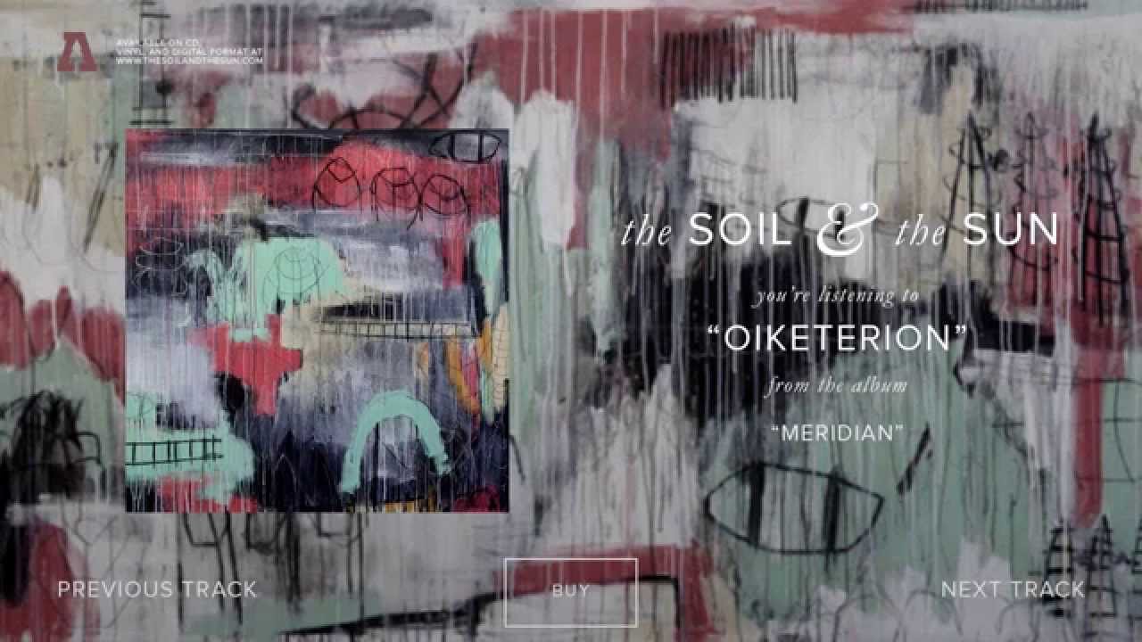 Oiketerion - the Soil & the Sun - Meridian