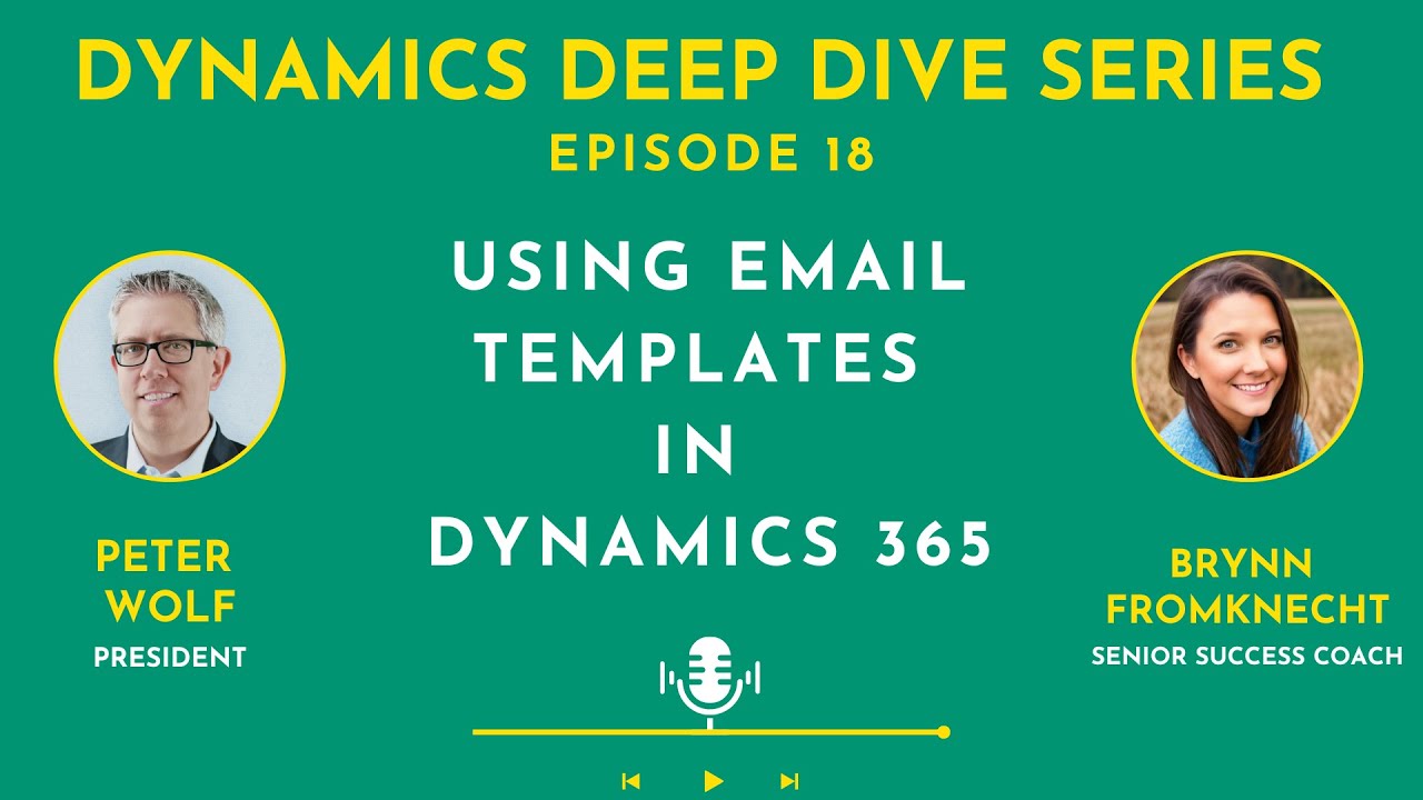 How to Use Email Templates in Dynamics 365 & Automation with EZ Buttons | Ep. 18 |Dynamics Deep Dive