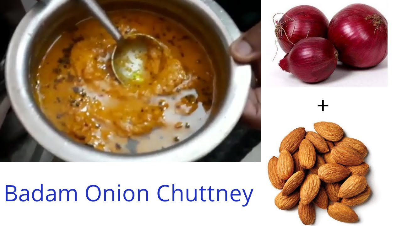 How to do Badam Onion Chuttney