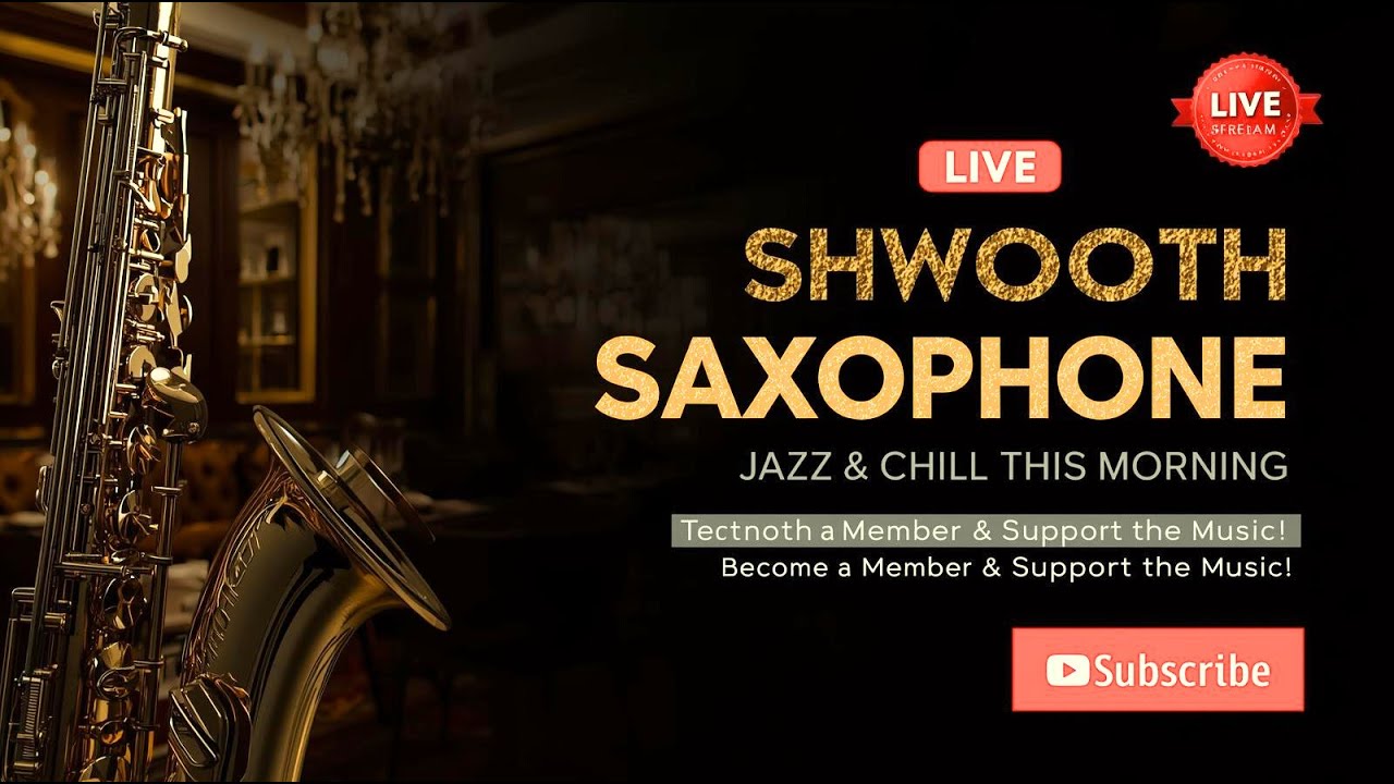 🔴LIVE Morning Smooth Jazz Saxophone 🎷 Relaxing Coffee & Calm Vibes