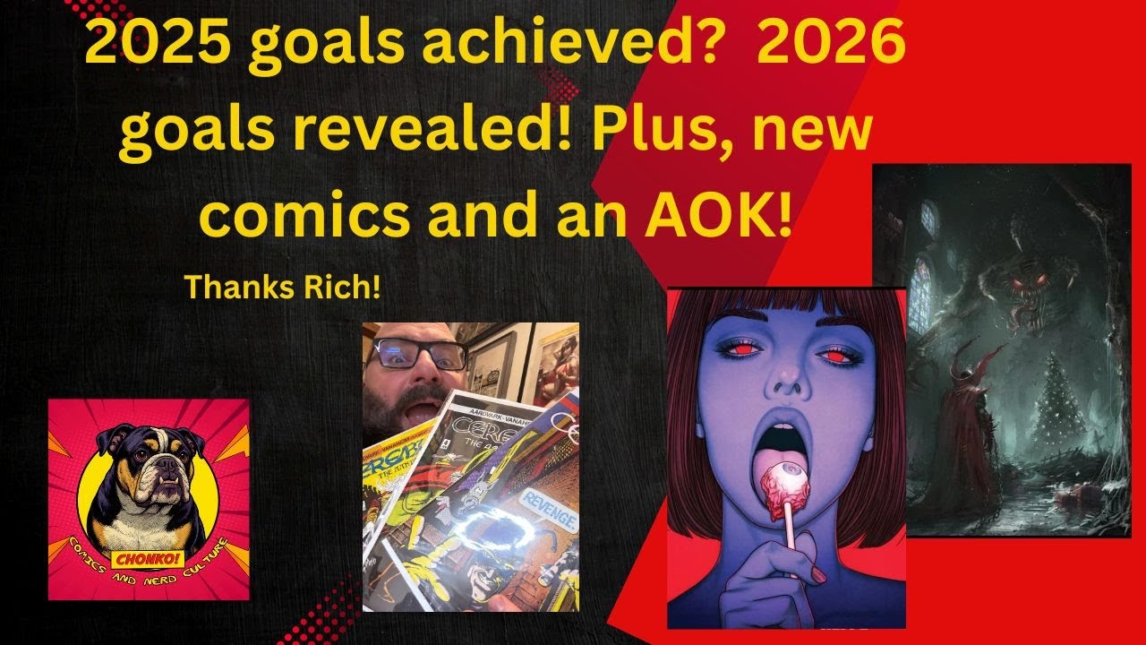 Достигнуты ли мои цели на 2025 год? Цели на 2026 год раскрыты! Плюс, новые комиксы и AOK от Biggn...