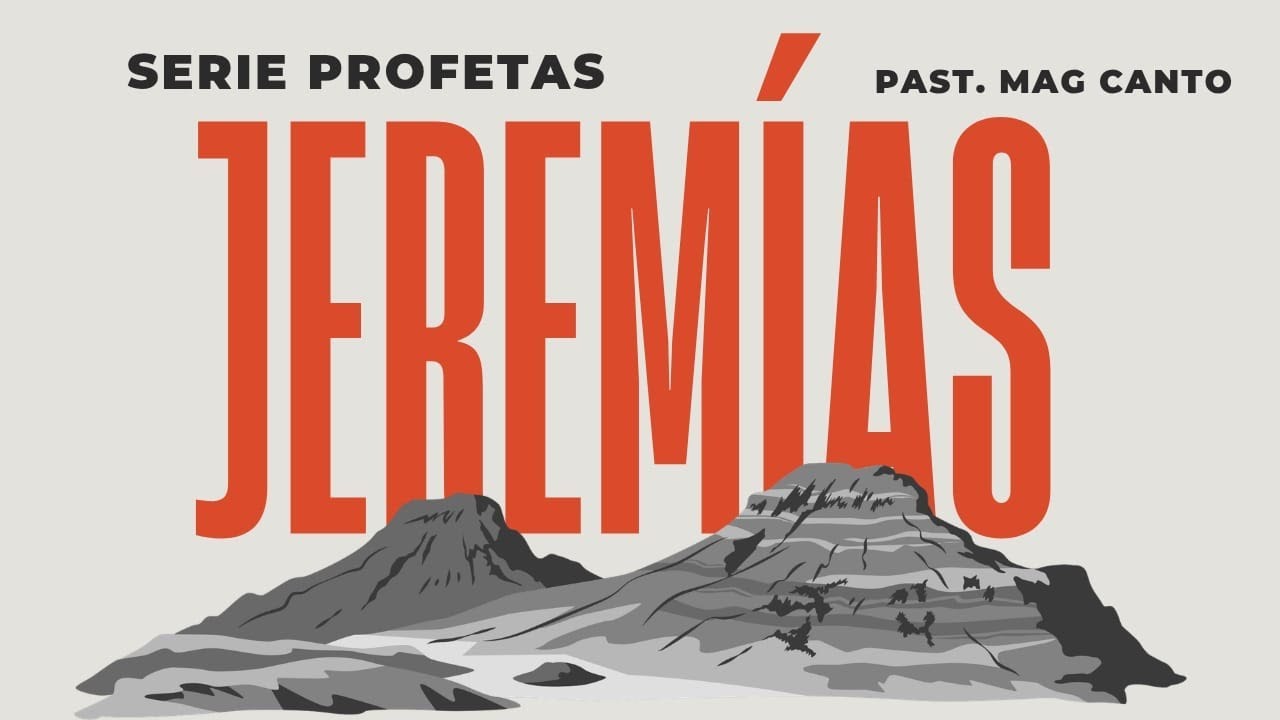 JEREMÍAS | Ps. Mag Canto | Serie: #Profetas  | CasadelPadre en línea | 12-11-25