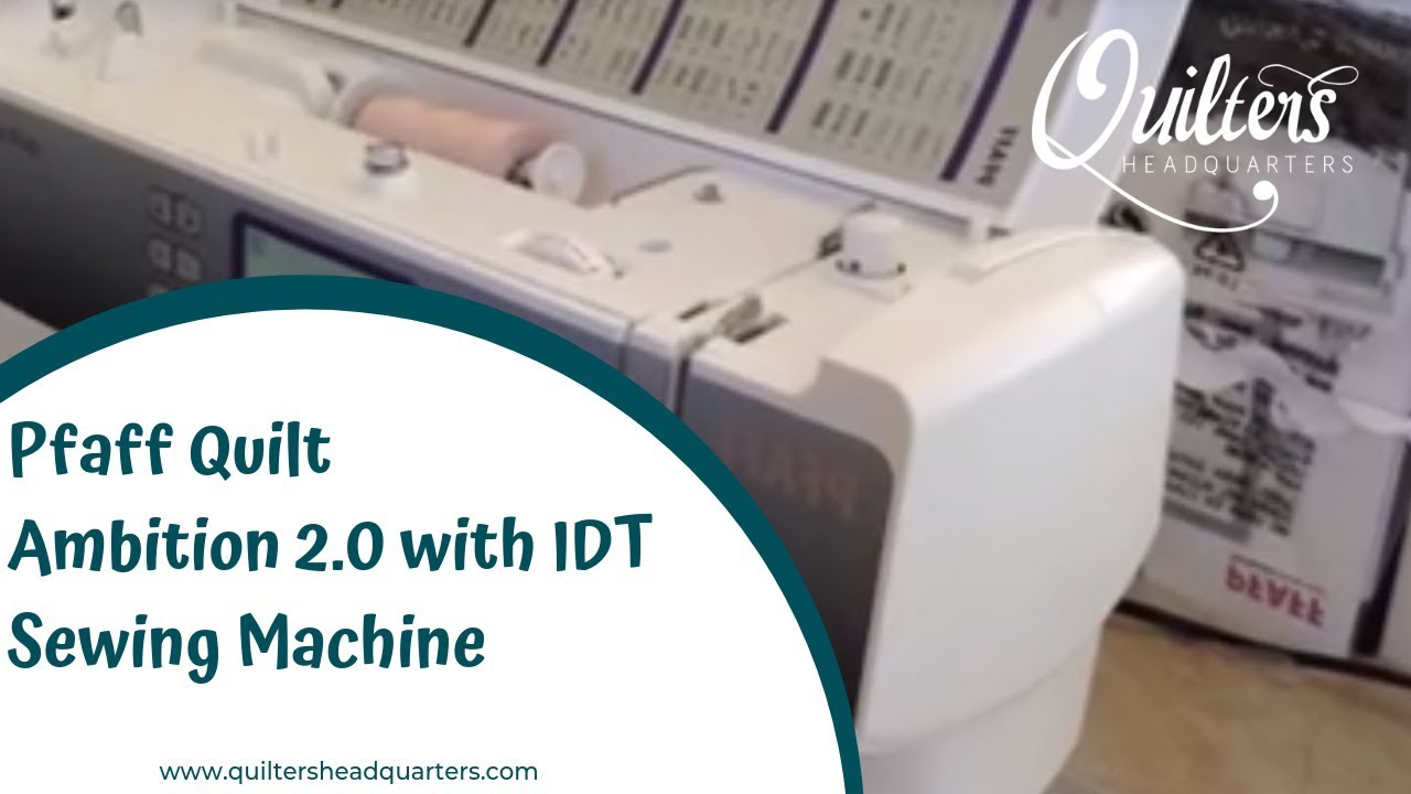 Pfaff Quilt Ambition 2.0 with IDT Sewing Machine - Quilters Headquarters - 605-334-1611