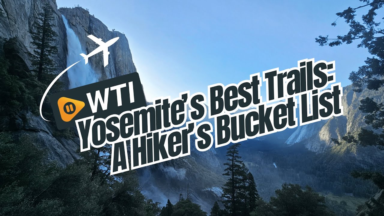 Best Hikes in Yosemite