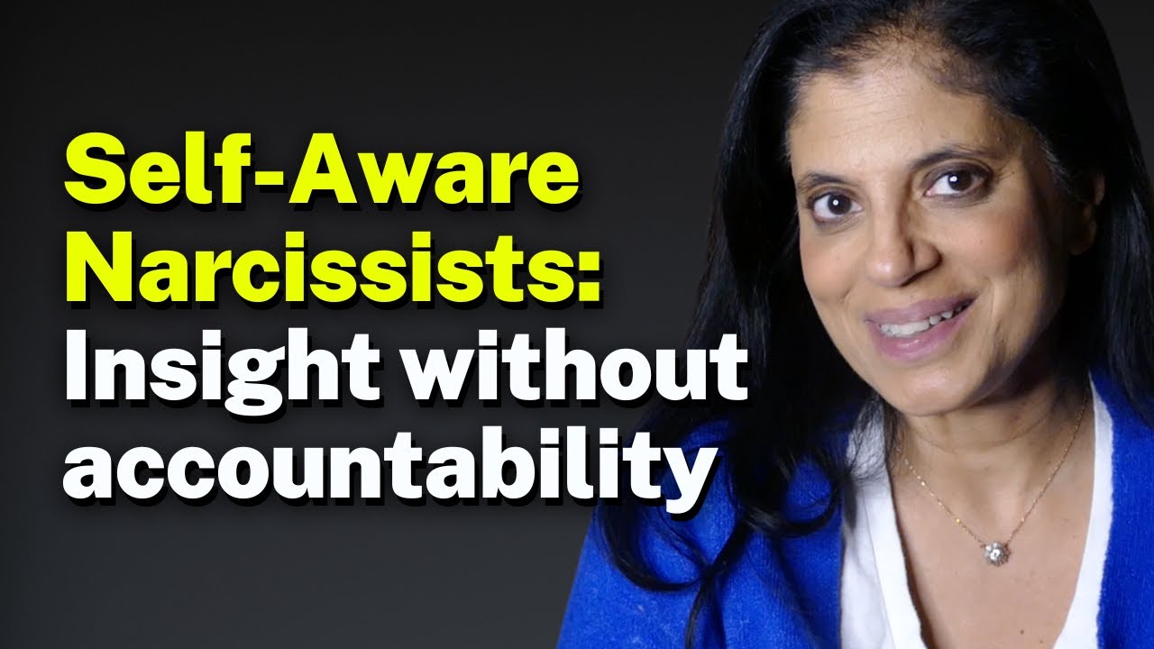 Self-Aware Narcissists: Insight without accountability