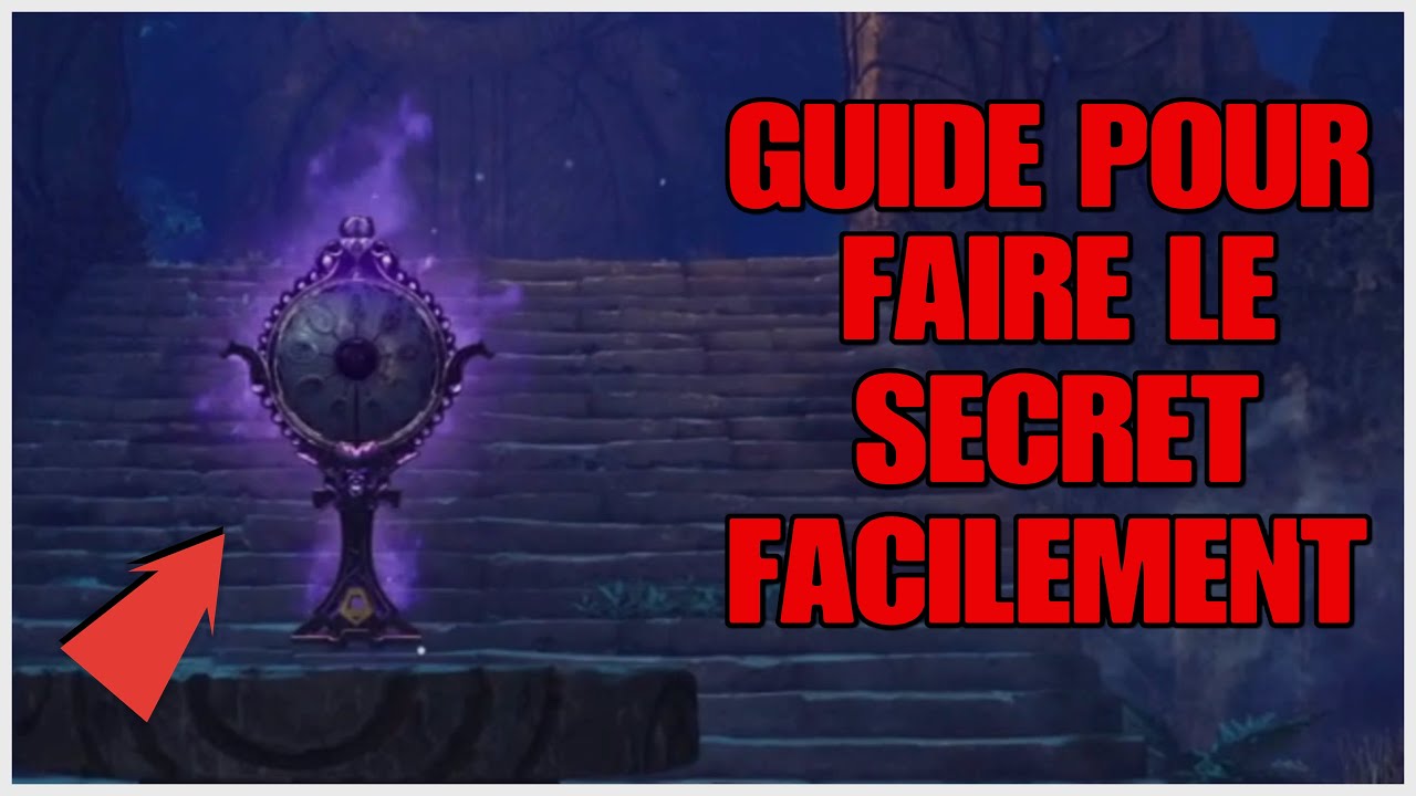 TUTO FAIRE LE SECRET THE TOMB FACILEMENT (GUIDE COMPLET)