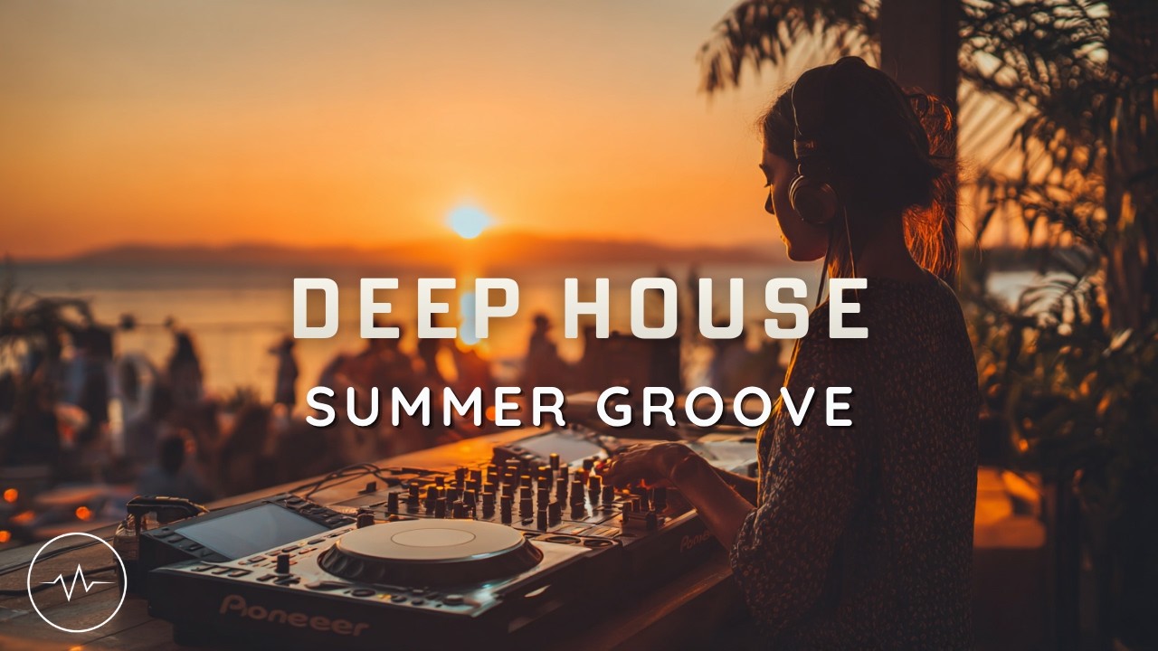 Deep House Summer Mix 2026 | Golden Hour Feel Good Groove