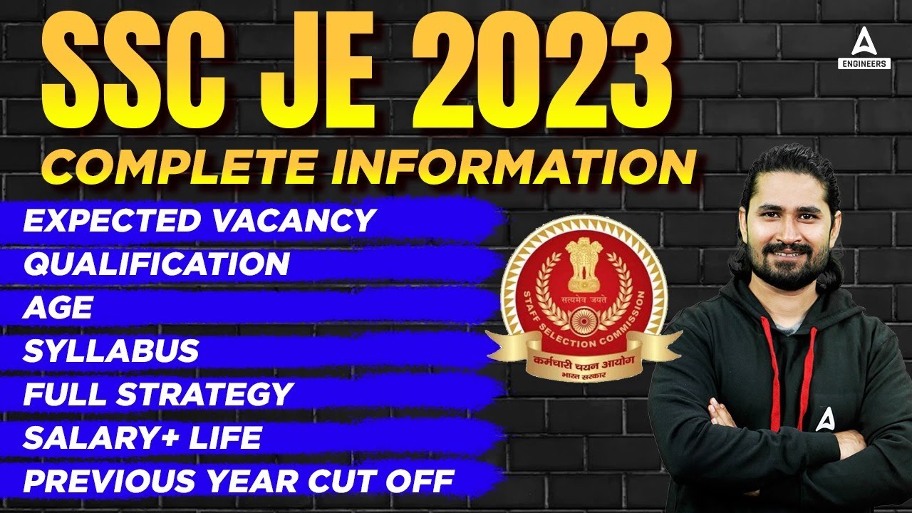 SSC JE 2023 Notification Date | Syllabus, Qualification, Strategy, Cut Off & Salary