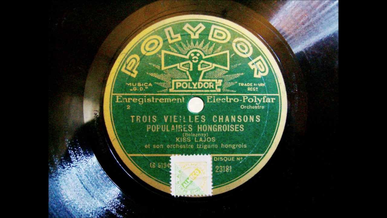 Lajos Kiss und sein Zigeunerorchester - Drei bekannte, alte, ungarische Lieder  - 1930