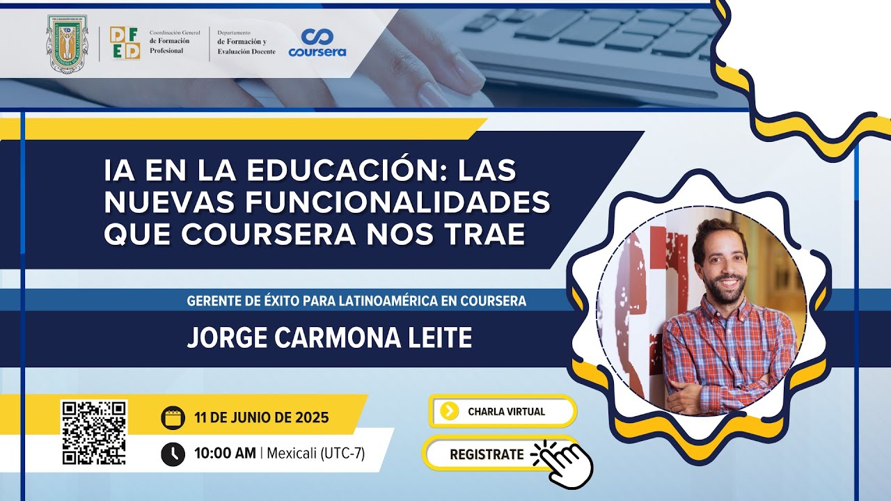 CHARLA VIRTUAL: IA EN LA EDUCACIÓN LAS NUEVAS FUNCIONALIDADES QUE COURSERA NOS TRAE