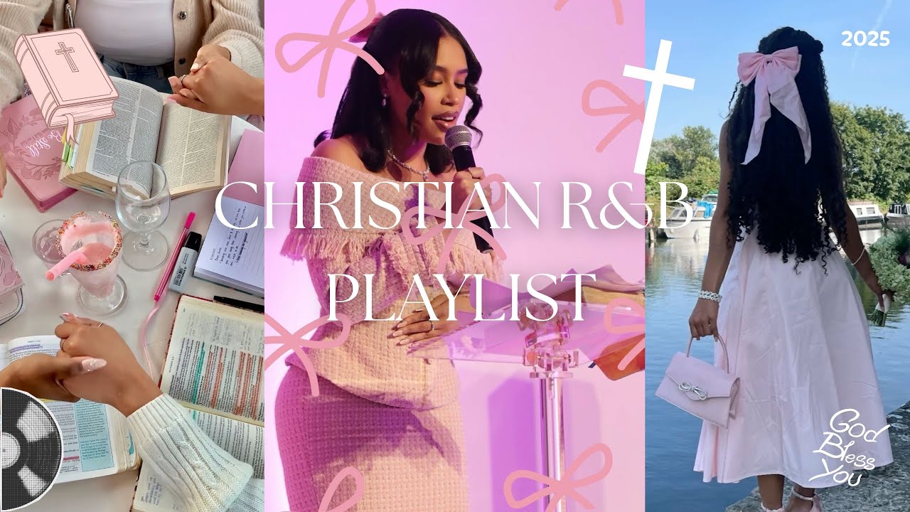 Christian R&B Playlist That Hits Your Heart 🎧✨