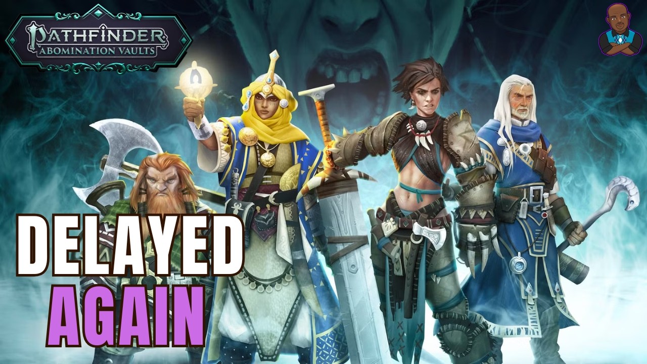 Pathfinder: Abomination Vaults Delayed & New Footage Revealed