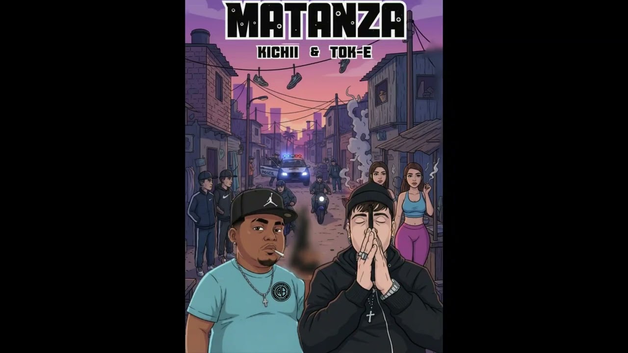 Kichii Villa Ines Ft. Tok-E - Matanza