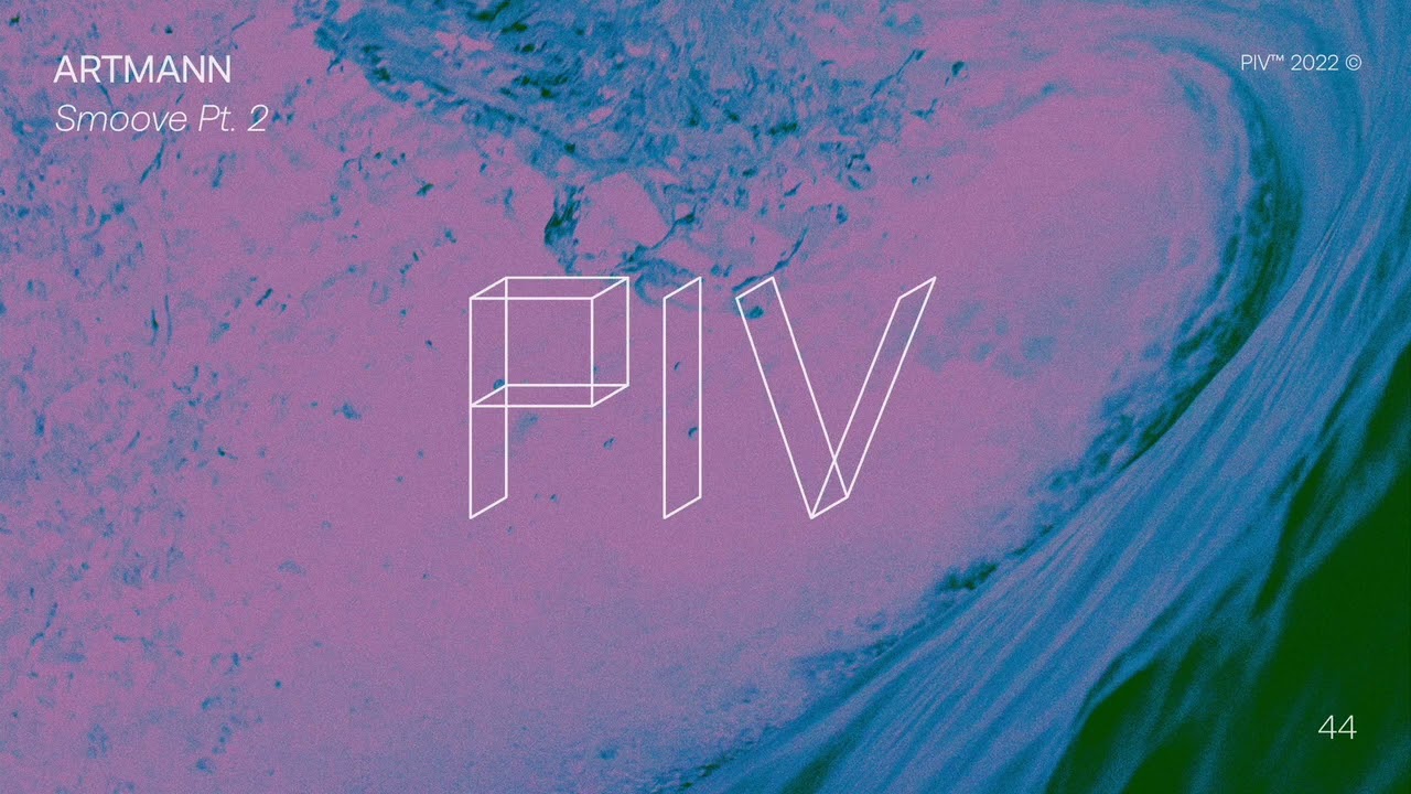 Artmann - Smoove Pt. 2 (PIV044)