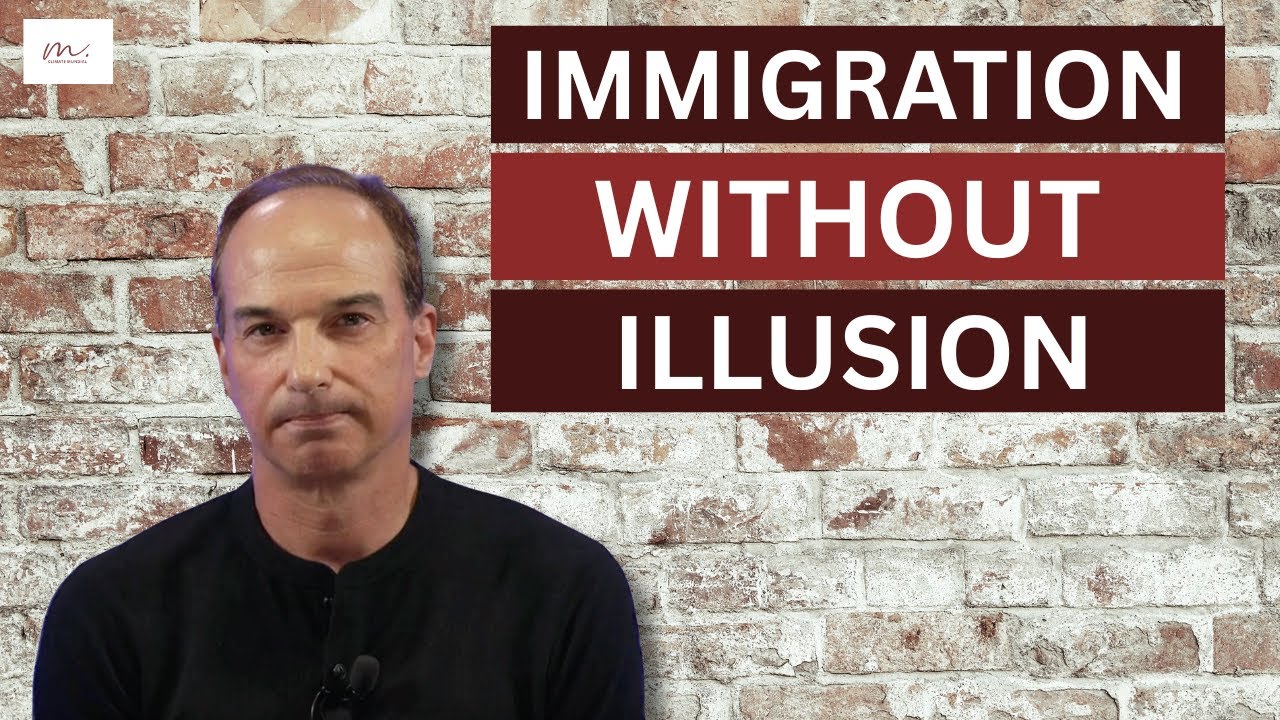 Immigration Without Illusions; Why Policy Keeps Failing  - And What Realism Requires