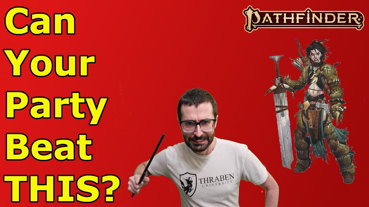 Can Your Party Solve THIS Problem?  Beating Difficult Scenarios in PF2E