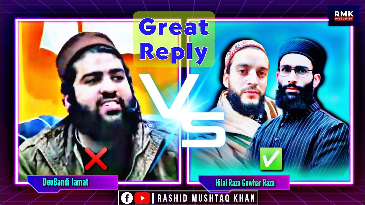 Strong Reply To Deobandi Hafiz Aadil Siddqui by Moulana Gowhar Qadri And Moulana Hilal Raza Qadri❤❤❤
