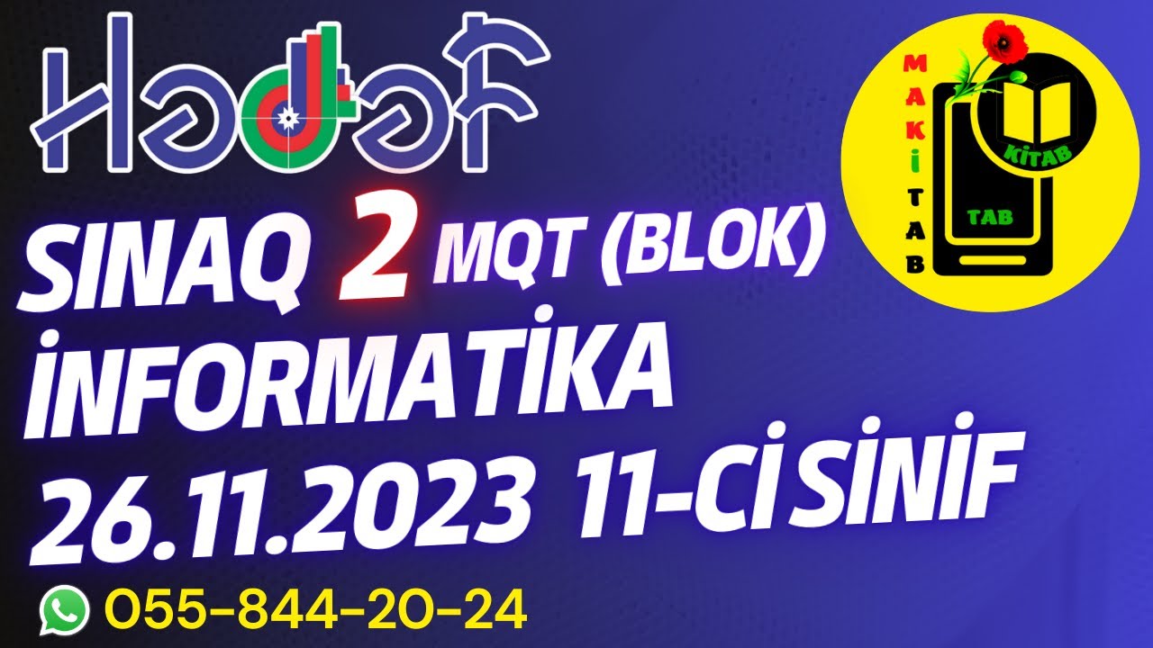 26.11.2023 Hədəf Kursları Sınaq 2 İnformatika 11-ci sinif Blok 1-ci qrup | 26 noyabr 2023