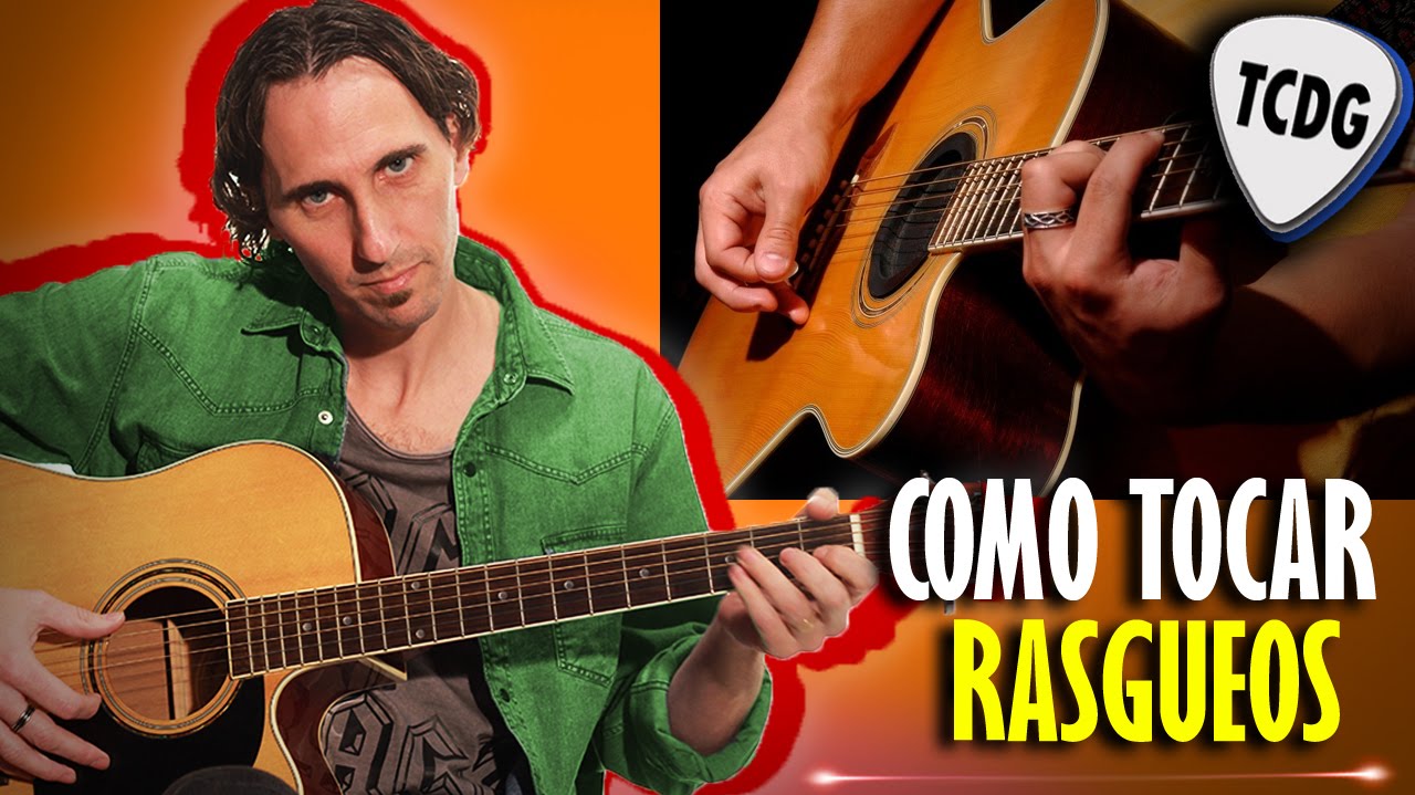 Como Tocar Rasgueos y Ritmos en Guitarra Acústica Súper Fácil! TCDG
