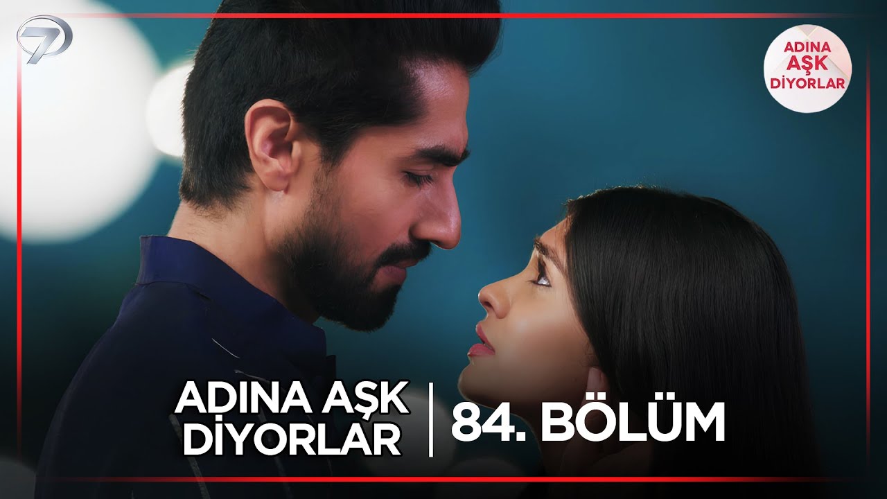 Adına Aşk Diyorlar Hint Dizisi | 84. Bölüm @kanal7